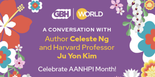       Celebrate AANHPI Month! A Conversation with Author Celeste Ng and Harvard Professor Ju Yon Kim
  