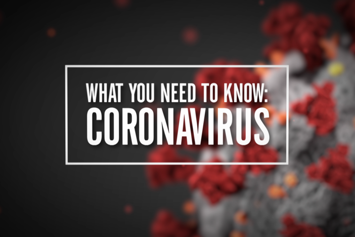 What You Need To Know: Coronavirus
