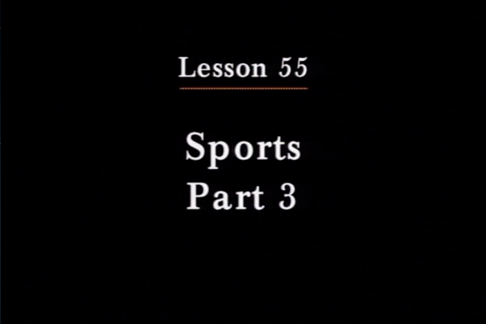 JPN I, Lesson 55. The topics covered are sports and abilities.