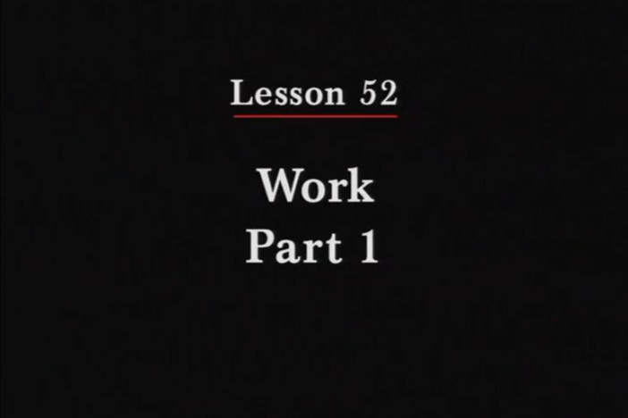 JPN II, Lesson 52. The topic covered is work: occupations.