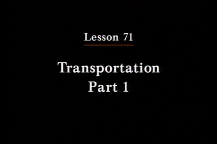 JPN I, Lesson 71. The topic covered is transportation.