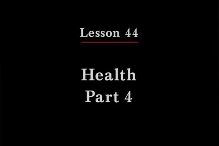 JPN II, Lesson 44. The topic covered is health: taking medications.
