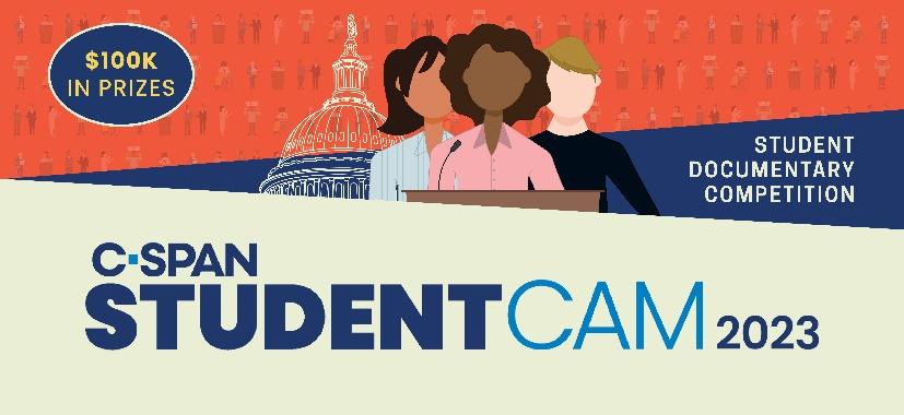 C-SPAN Student Cam Competition 2023