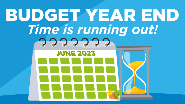 Graphic with a calendar and hourglass with the text "Budget Year End" and "Time is running out!"