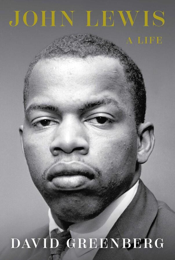 John Lewis: A Life By David Greenberg