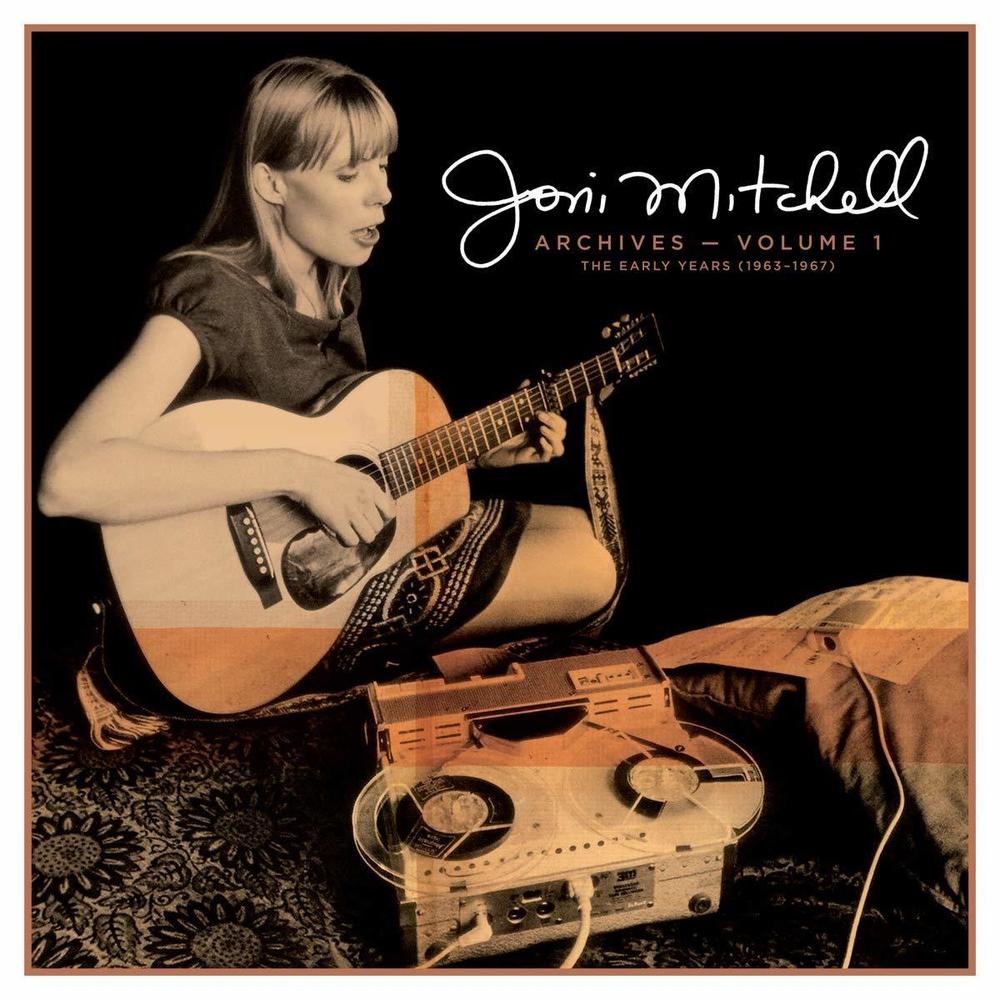 <em>Archives Volume 1: The Early Years (1963-1967)</em>, Joni Mitchell