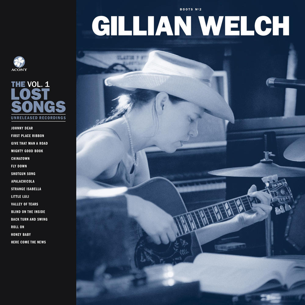 <em>Boots No. 2: The Lost Songs, Vol. 1</em>, Gillian Welch