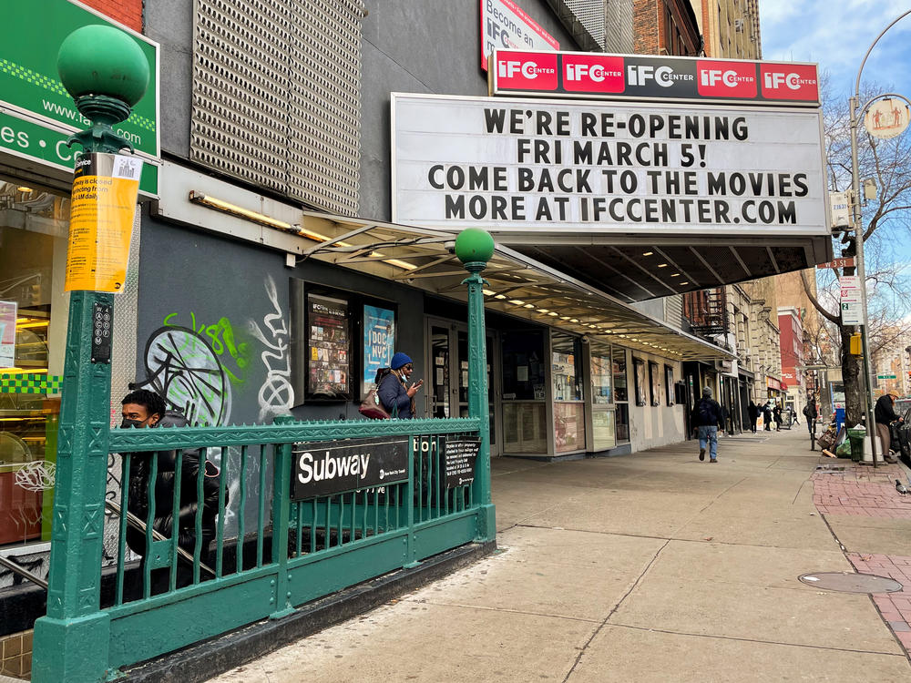 The marquee of the IFC Center in Manhattan welcomes viewers back after being closed nearly one year