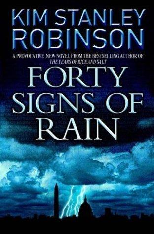 <em>Forty Signs of Rain,</em> by Kim Stanley Robinson