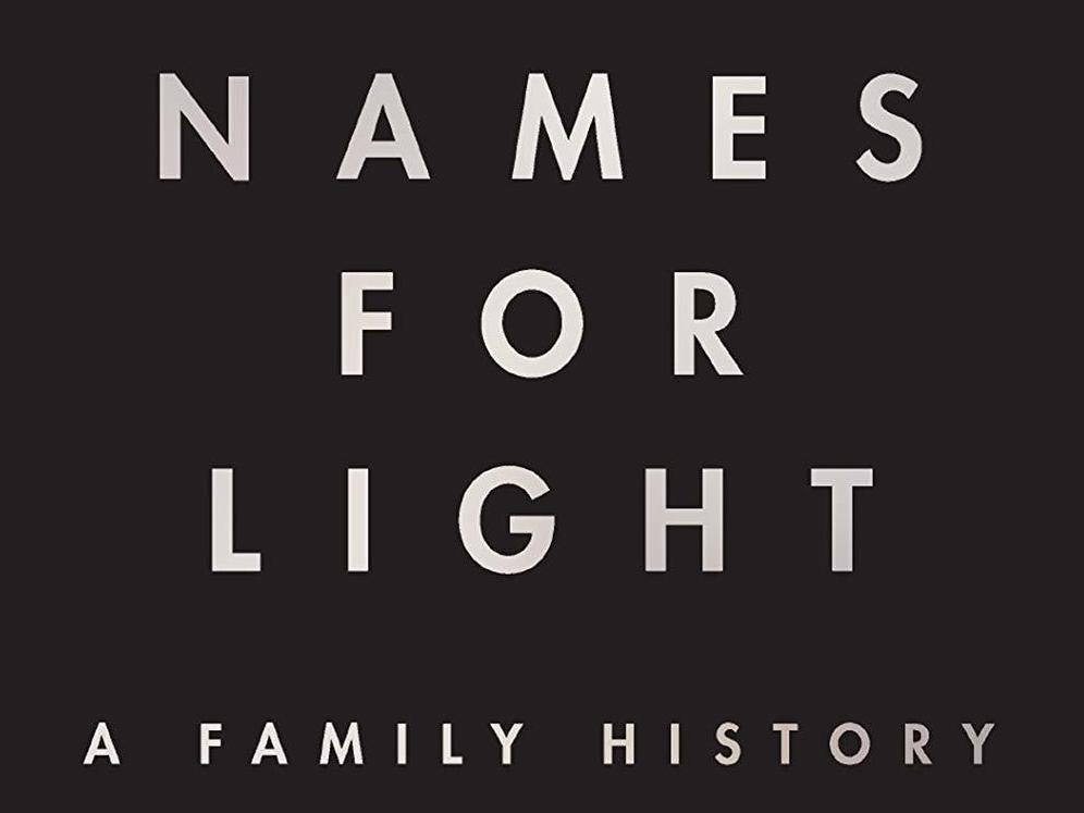<em>Names for Light: A Family History,</em> by Thirii Myo Kyaw Myint