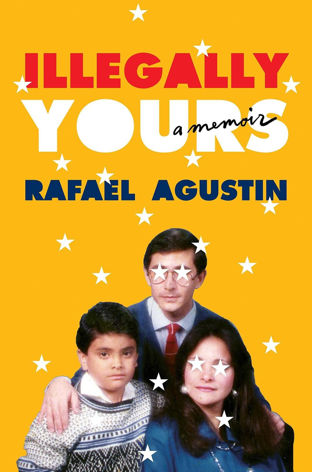 <em>Illegally Yours</em>, by Rafael Agustin