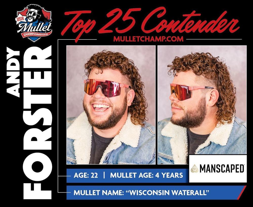 Andy Foster has had his mullet for four years and refers to it as the 