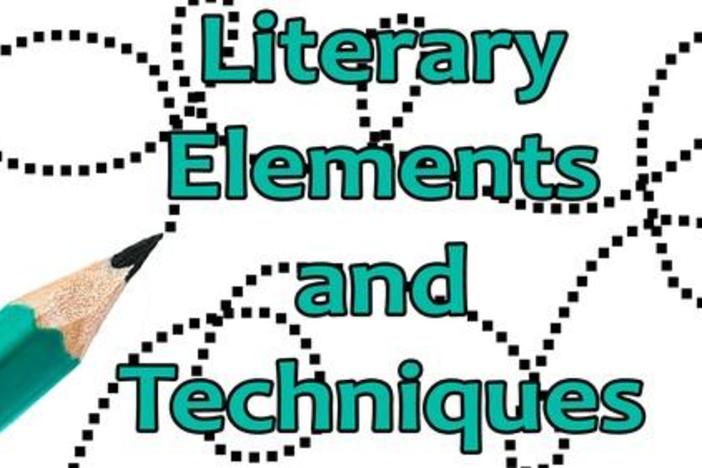 Literary Elements and Techniques
