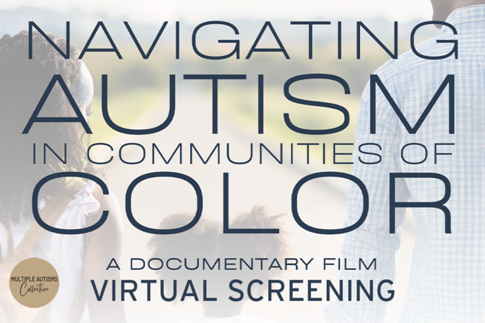 Navigating Autism in Communities of Color Virtual Screening