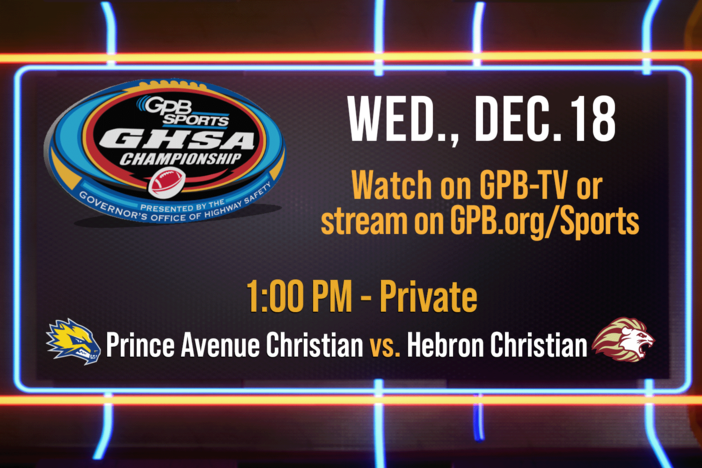 2024 GHSA Private Football Championship: Prince Avenue Christian vs. Hebron Christian