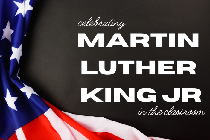 celebrating martin luther king jr in the classroom 