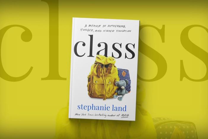 ‘Class’ author Stephanie Land on the realities of college when living in poverty