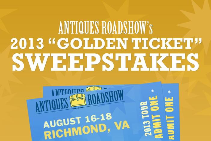 It's the ANTIQUES ROADSHOW Golden Ticket Sweepstakes: Win a VIP day at ROADSHOW!