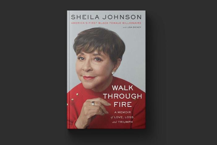 Sheila Johnson discusses her groundbreaking career and new memoir 'Walk Through Fire'