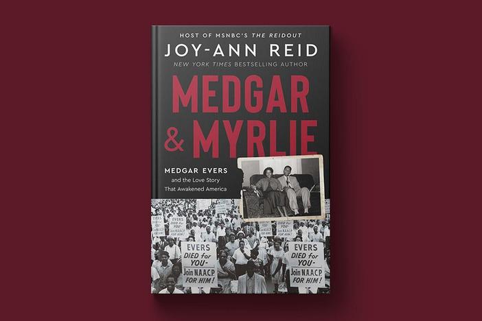 Joy Reid's 'Medgar and Myrlie' traces extraordinary lives and love of civil rights leaders