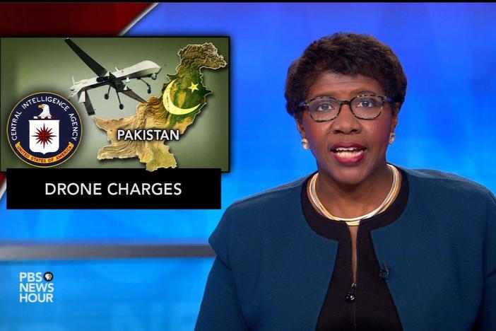 News Wrap: U.S. officials charged for 2009 Pakistan drone attack