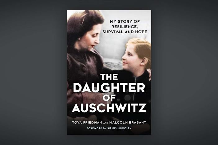'Daughter of Auschwitz' chronicles the life of one of the youngest Holocaust survivors