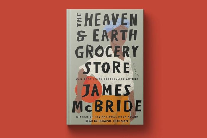 James McBride discusses the themes in his new novel, 'The Heaven and Earth Grocery Store'