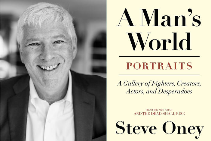 Steve Oney's lateste book is "A Man's World: Portraits."