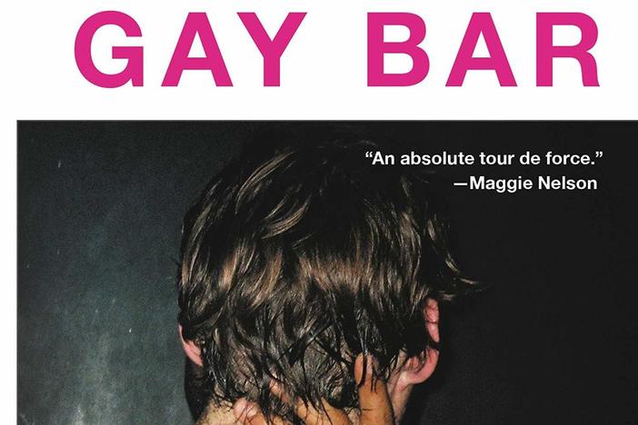 Gay Bar: Why We Went Out, Jeremy Atherton Lin