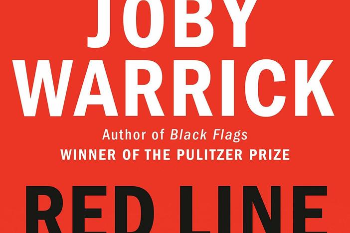 <em>Red Line: The Unraveling of Syria and America's Race to Destroy the Most Dangerous Arsenal in the World</em>, by Joby Warrick