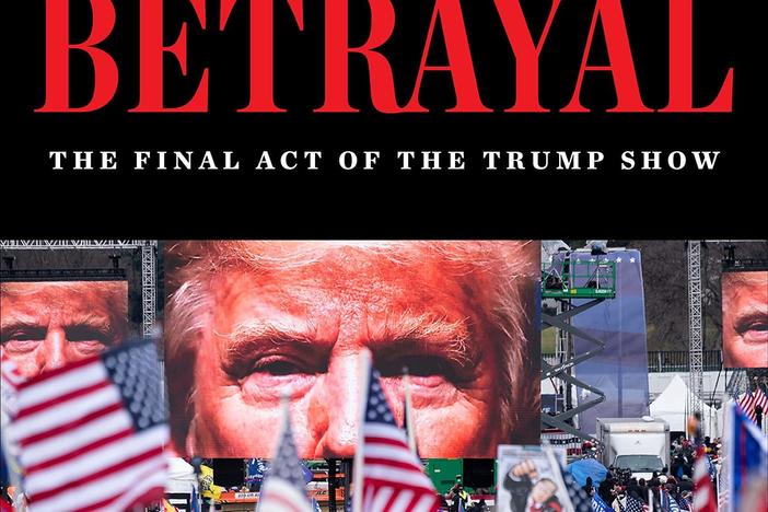 <em>Betrayal: The Final Act of the Trump Show,</em> by Jonathan Karl