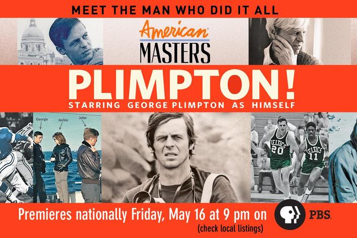 Plimpton! Starring George Plimpton as Himself: asset-mezzanine-16x9