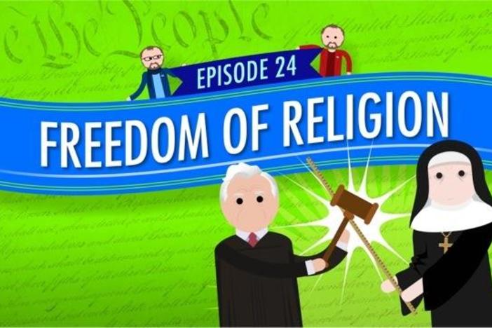 Freedom of Religion: Crash Course Government #24: asset-mezzanine-16x9